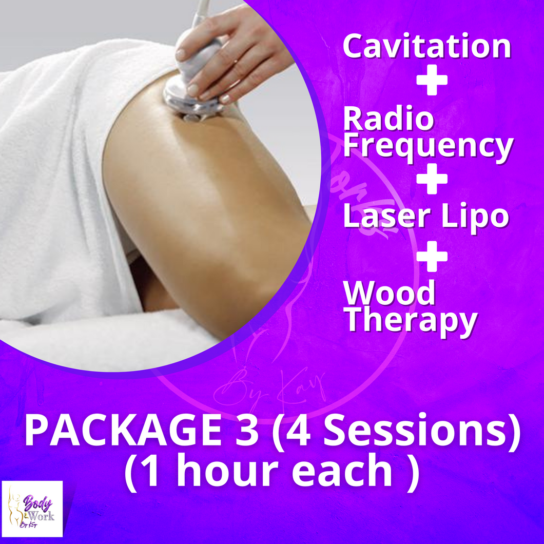 Cavitation + Radio Frequency + Laser Lipo + Wood Therapy (Package 3: 4 sessions of 1 hour each)